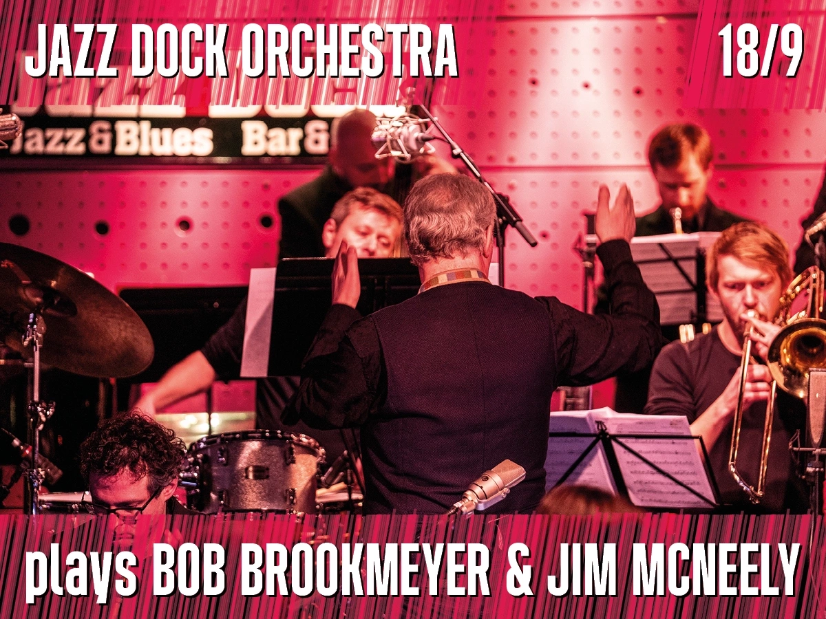 JAZZ DOCK ORCHESTRA:plays Bob Brookmeyer & Jim McNeely