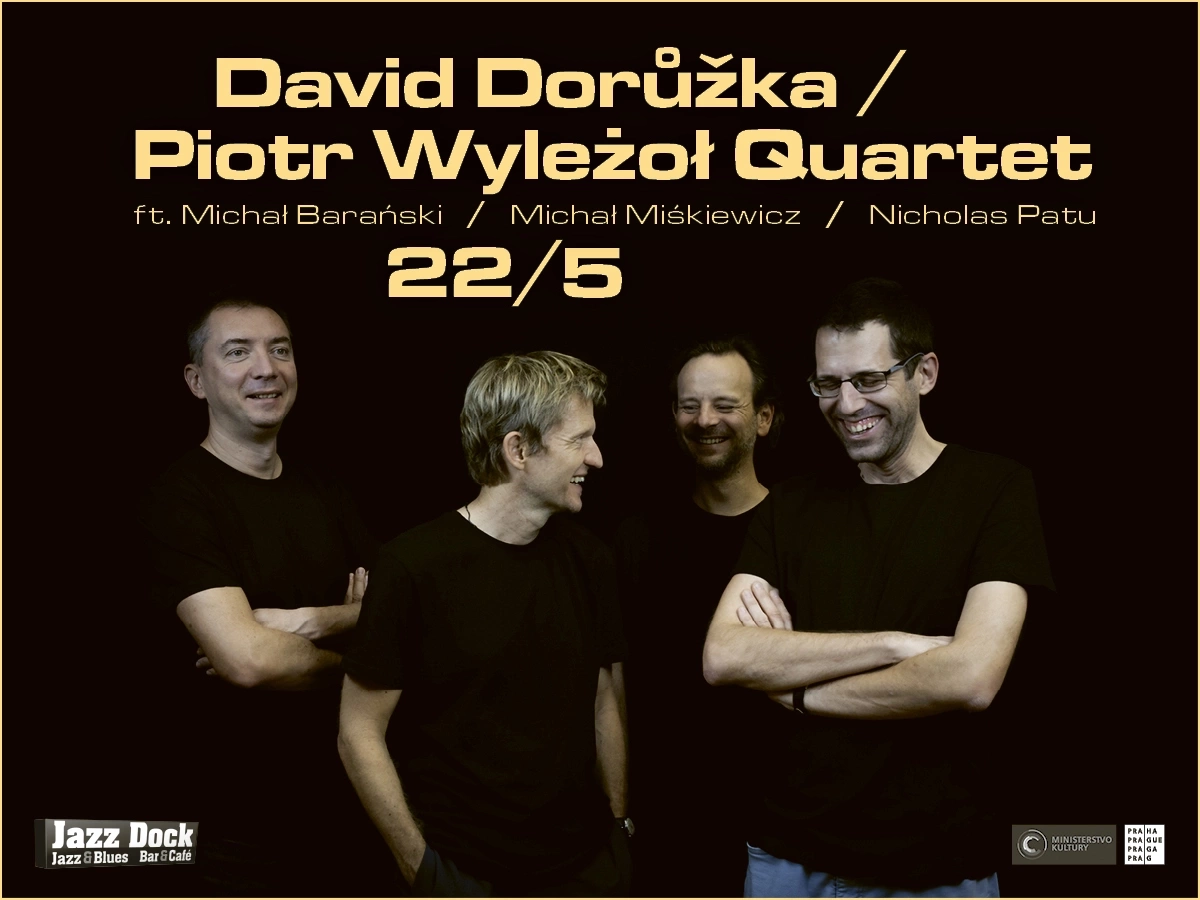 David Dorůžka/Piotr Wyleżoł Quartet:ft. Michał Barański/Michał Miśkiewicz/Nicholas Patu