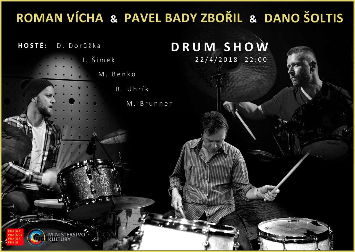 Dano Šoltis & Roman Vícha & Pavel Bady Zbořil Drum Show :DRUM DAYS