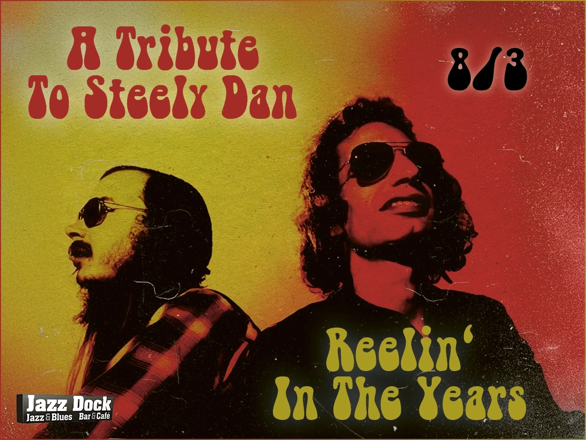 Reelin' In The Years:Tribute to Steely Dan