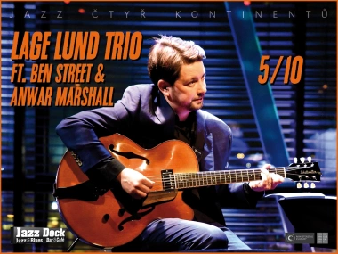 Lage Lund Trio ft. Ben Street/Anwar Marshall (NOR/USA):JAZZ ČTYŘ KONTINENTŮ