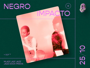 Mladí ladí jazz 2024: Negro Impacto + Luciana