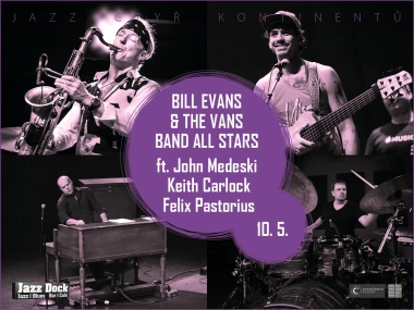 Bill Evans & The Vans Band All Stars:ft. John Medeski, Keith Carlock, Felix Pastorius!