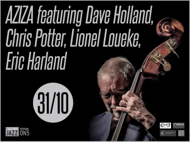 AZIZA featuring Dave Holland, Chris Potter, Lionel Loueke, Eric Harland (UK/USA) :JAZZ ON5