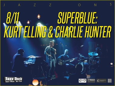 Kurt Elling & Charlie Hunter - SuperBlue:JAZZ ON5
